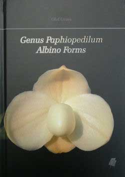 Книга 'Genus Paphiopedilum Albino Forms' by Olaf Gruss